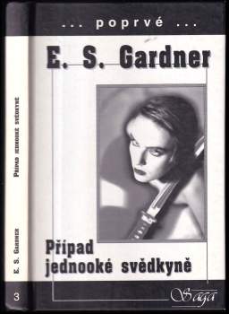 Erle Stanley Gardner: Případ jednooké svědkyně