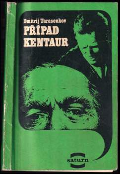 Případ Kentaur