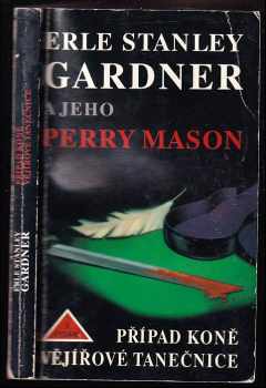 Erle Stanley Gardner: Případ koně vějířové tanečnice