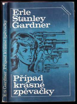 Erle Stanley Gardner: Případ krásné zpěvačky