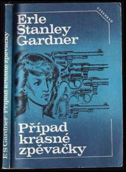 Erle Stanley Gardner: Případ krásné zpěvačky