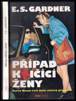 Erle Stanley Gardner: Případ křičící ženy
