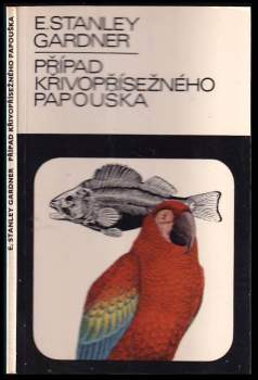 Erle Stanley Gardner: Případ křivopřísežného papouška