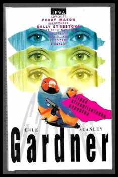 Případ křivopřísežného papouška - Erle Stanley Gardner (1996, Jeva) - ID: 224642