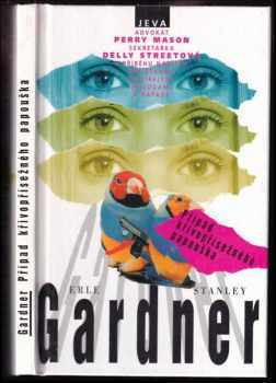 Případ křivopřísežného papouška - Erle Stanley Gardner (1996, Jeva) - ID: 521239