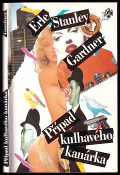 Erle Stanley Gardner: Případ kulhavého kanárka