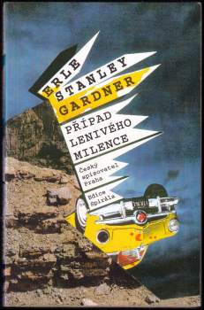 Erle Stanley Gardner: Případ lenivého milence