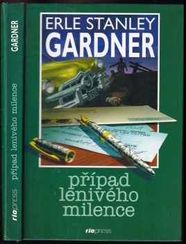 Erle Stanley Gardner: Případ lenivého milence
