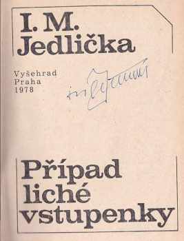 Ivan Milan Jedlička: Případ liché vstupenky