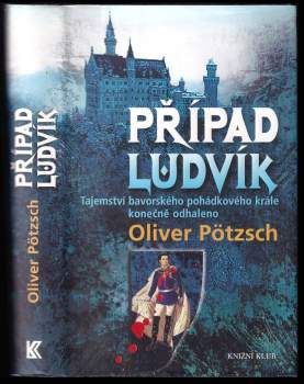 Oliver Pötzsch: Případ Ludvík