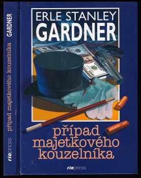 Erle Stanley Gardner: Případ majetkového kouzelníka