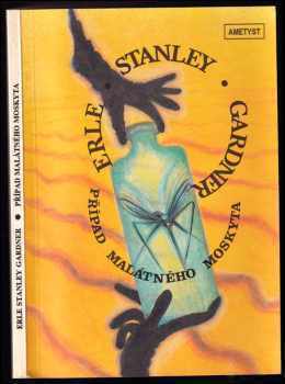 Erle Stanley Gardner: Případ malátného moskyta