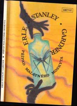 Případ malátného moskyta - Erle Stanley Gardner (1992, Ametyst) - ID: 692122