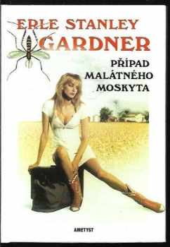 Erle Stanley Gardner: Případ malátného moskyta