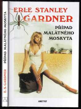 Erle Stanley Gardner: Případ malátného moskyta