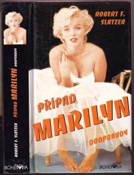 Robert F. Slatzer: Případ Marilyn doopravdy