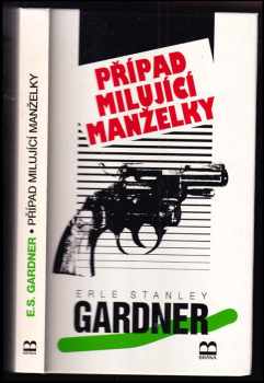 Případ milující manželky - Erle Stanley Gardner (1995, Brána) - ID: 514930