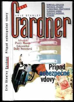 Erle Stanley Gardner: Případ nebezpečné vdovy