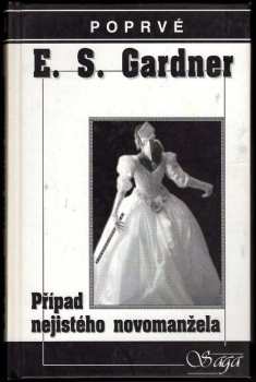 Erle Stanley Gardner: Případ nejistého novomanžela