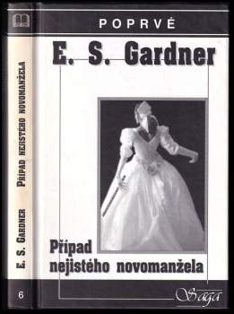 Případ nejistého novomanžela - Erle Stanley Gardner (1998, Saga) - ID: 823573