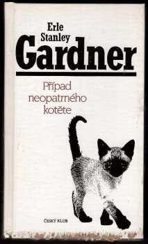 Erle Stanley Gardner: Případ neopatrného kotěte