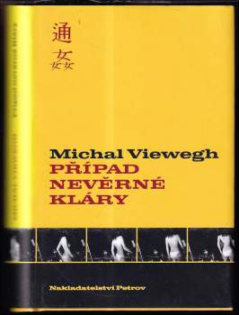 Michal Viewegh: Případ nevěrné Kláry