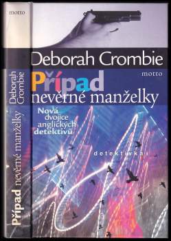 Deborah Crombie: Případ nevěrné manželky