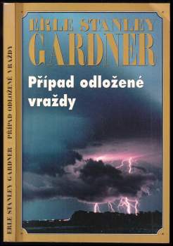 Erle Stanley Gardner: Případ odložené vraždy