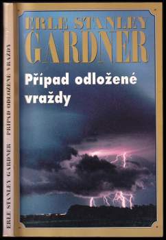 Erle Stanley Gardner: Případ odložené vraždy