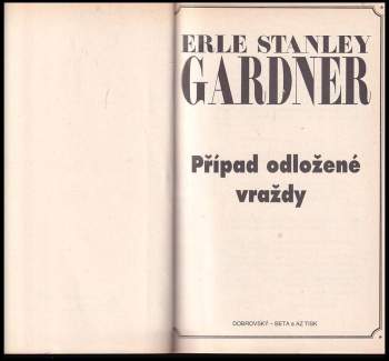 Erle Stanley Gardner: Případ odložené vraždy