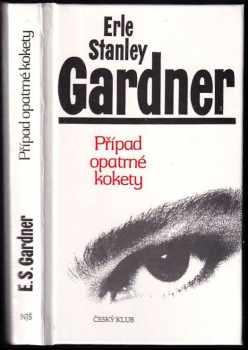 Případ opatrné kokety - Erle Stanley Gardner (1995, Nakladatelství Josefa Šimona, Simon and Simon) - ID: 664077