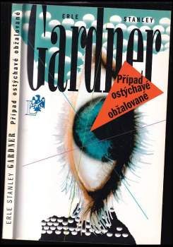 Erle Stanley Gardner: Případ ostýchavé obžalované