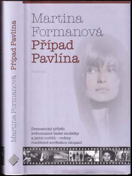 Martina Formanová: Případ Pavlína