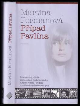 Martina Formanová: Případ Pavlína