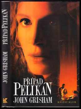 John Grisham: Případ Pelikán