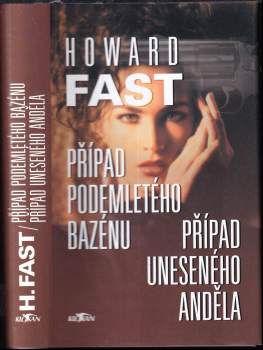 Případ podemletého bazénu ; Případ uneseného anděla : [holywoodské vraždy]