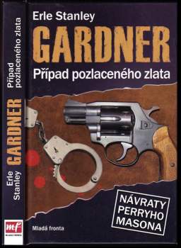 Erle Stanley Gardner: Případ pozlaceného zlata