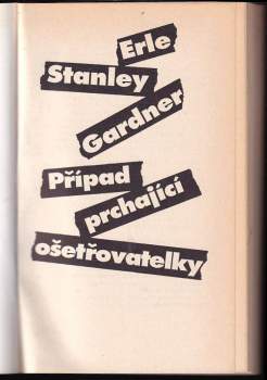 Erle Stanley Gardner: Případ prchající ošetřovatelky