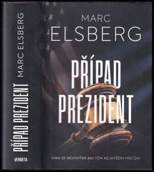 Marc Elsberg: Případ prezident