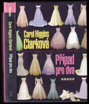 Carol Higgins Clark: Případ pro dva