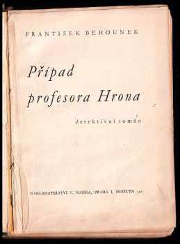 František Běhounek: Případ profesora Hrona - Detektivní román