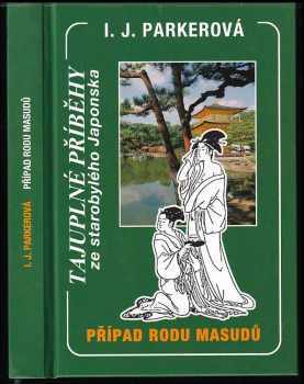 I.J. Parkerová,: Případ rodu Masudů