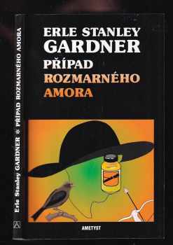 Erle Stanley Gardner: Případ rozmarného Amora