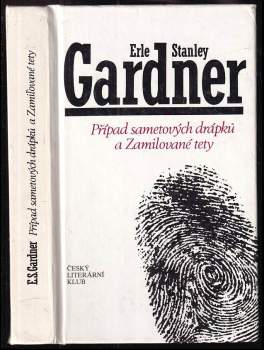 Případ sametových drápků a Zamilované tety - Erle Stanley Gardner (1992, Český literární klub) - ID: 778121