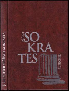 Josef Ludvík Fischer: Případ Sokrates