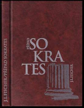 Josef Ludvík Fischer: Případ Sokrates