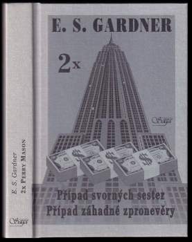 Případ svorných sester ; Případ záhadné zpronevěry