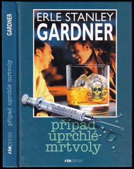 Erle Stanley Gardner: Případ uprchlé mrtvoly
