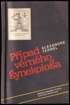Alexandre Terrel: Případ věrného gynekologa