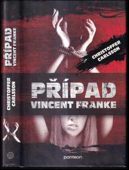 Christoffer Carlsson: Případ Vincent Franke